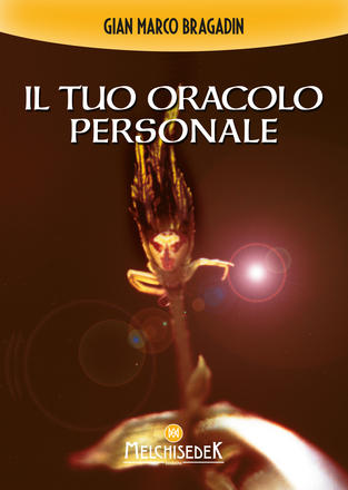 Copertina de «Il tuo oracolo personale» di Gian Marco Bragadin